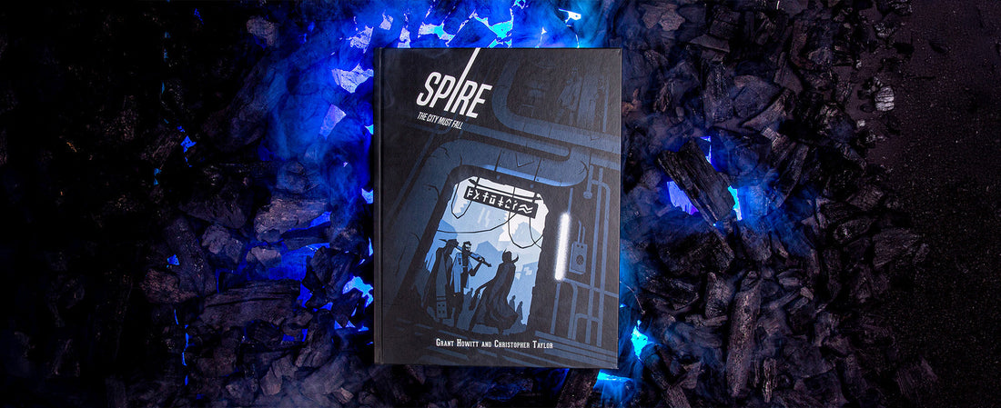 Why You Should Be Playing Spire: The City Must Fall RPG