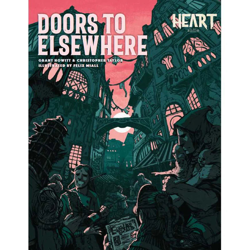 Heart: The City Beneath RPG: Doors to Elsewhere