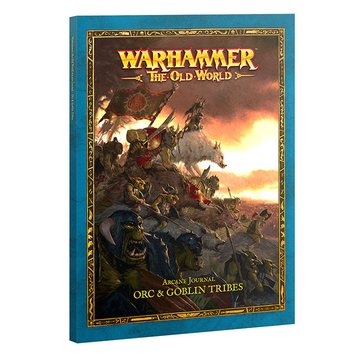 The Old World: Arcane Journal: Orc & Goblin Tribes