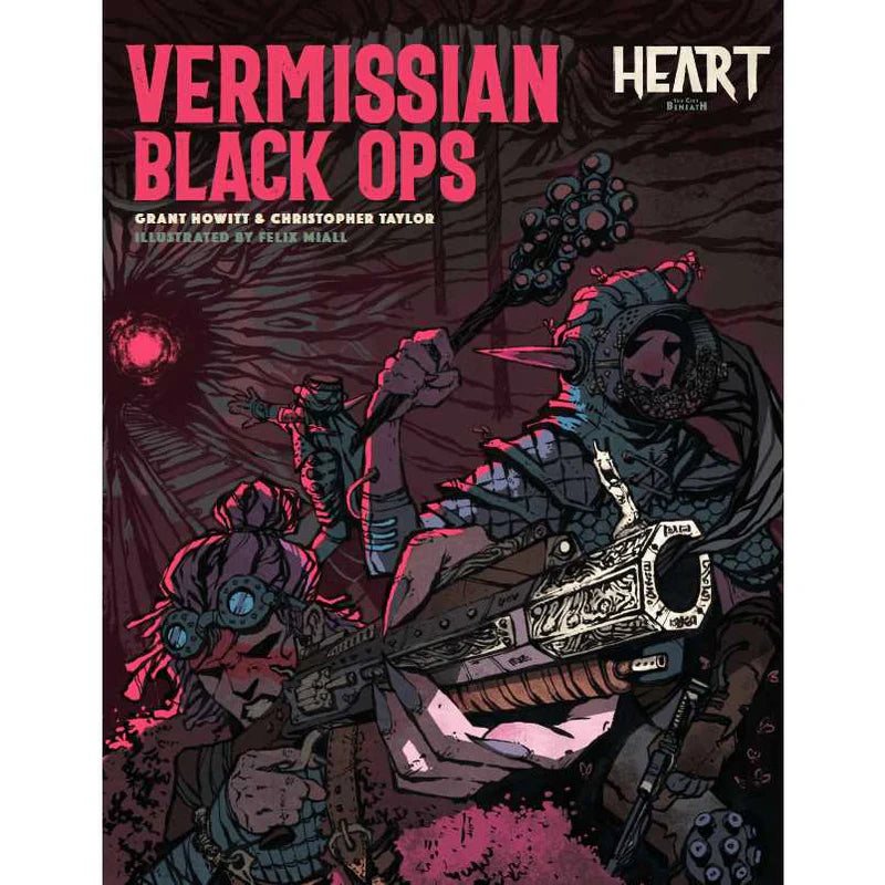 Heart: The City Beneath RPG: Vermissian Black Ops