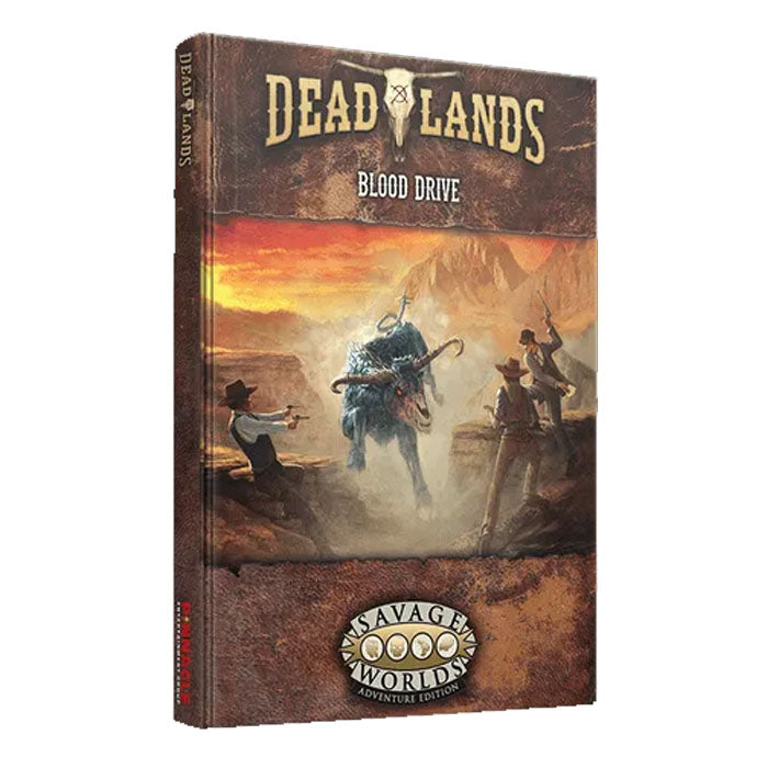 Deadlands: Weird West Blood Drive