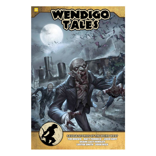 Deadlands: Wendigo Tales Dime Novels Volume Zero
