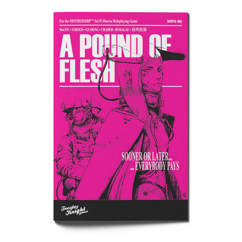 Mothership RPG: A Pound Of Flesh