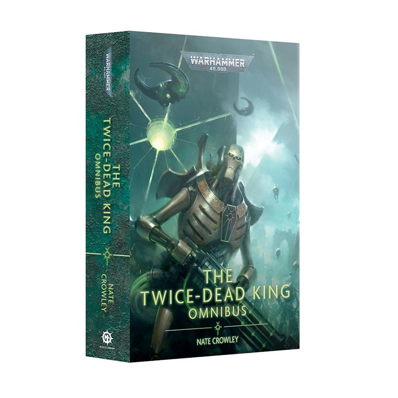 Book cover art for Black Library novel The Twice-Dead King: The Omnibus