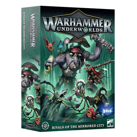Warhammer Underworlds: Rivals Of The Mirrored City