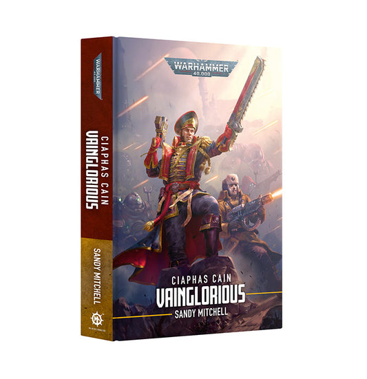 Ciaphas Cain: Vainglorious (HB)