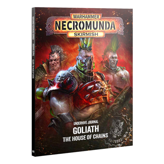 Necromunda: Underhive Journal: Goliath: House Of Chains