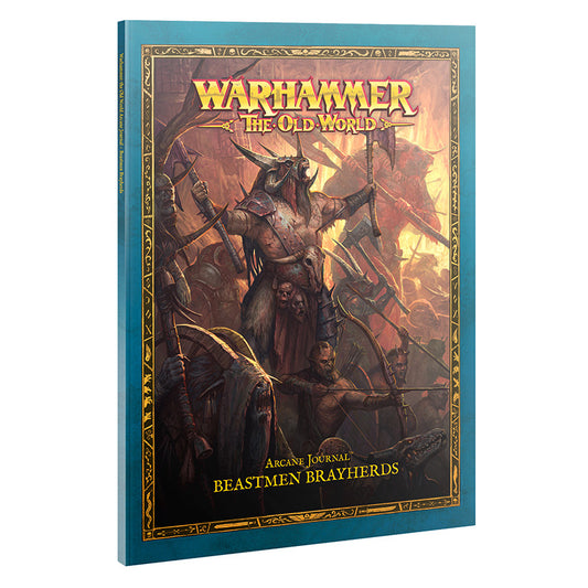 The Old World: Arcane Journal: Beastmen Brayherds