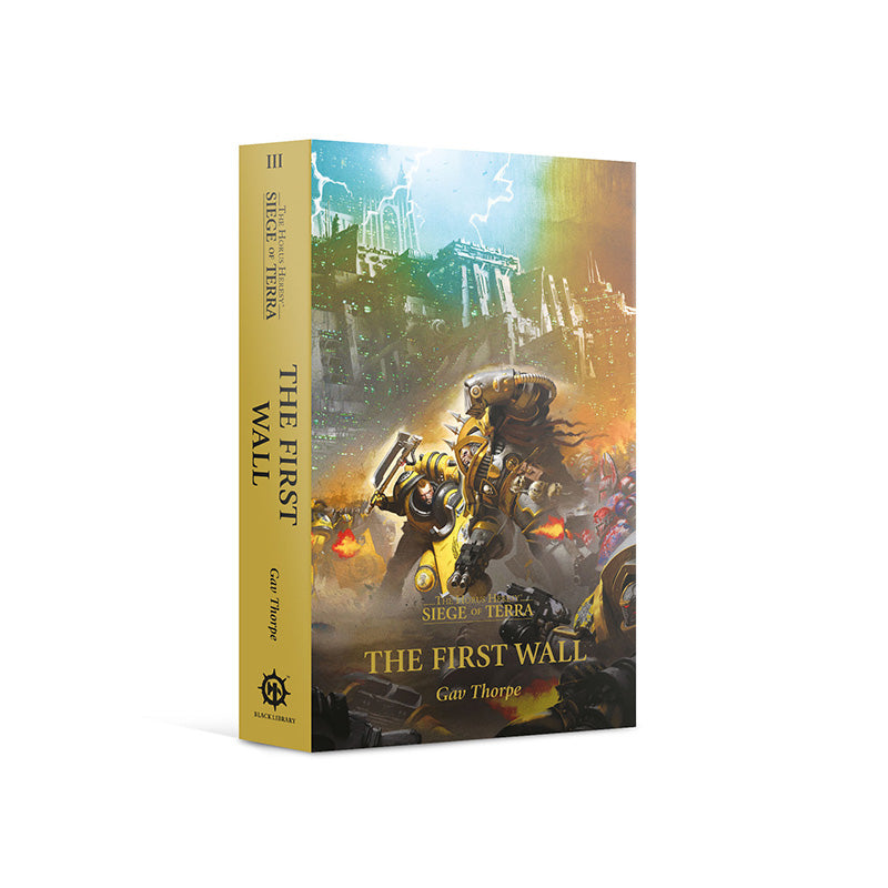 Horus Heresy: Siege of Terra: The First Wall (Paperback)