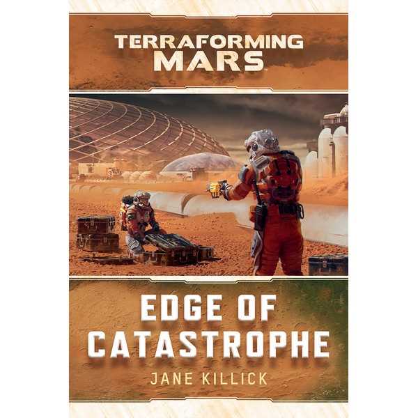 SALE: Edge of Catastrophe: A Terraforming Mars Novel
