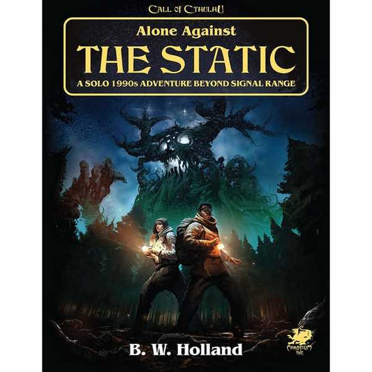 Call of Cthulhu 7th Ed: Alone Against The Static