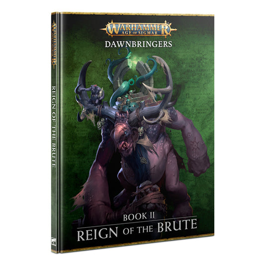 Age Of Sigmar: Reign Of The Brute