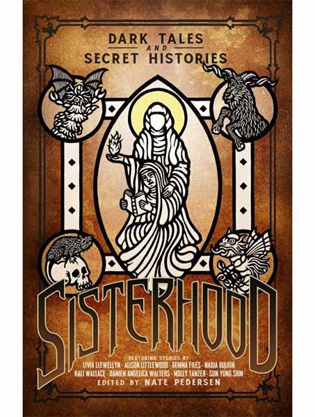 SALE: Sisterhood: Dark Tales and Secret Histories