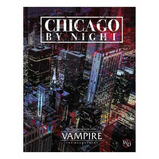 Vampire: The Masquerade 5th Edition RPG: Chicago By Night Sourcebook