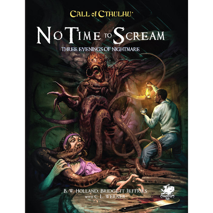 Call of Cthulhu (7th edition): No Time To Scream