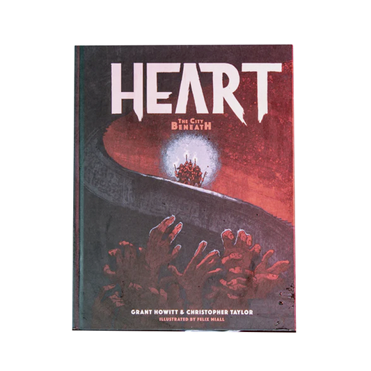 Heart: The City Beneath RPG: Delve Edition