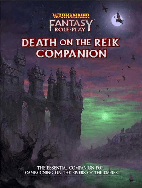 Death on the Reik Companion: Warhammer Fantasy Roleplay Fourth Edition