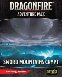 DragonFire Adventures Sword Mountains Crypt