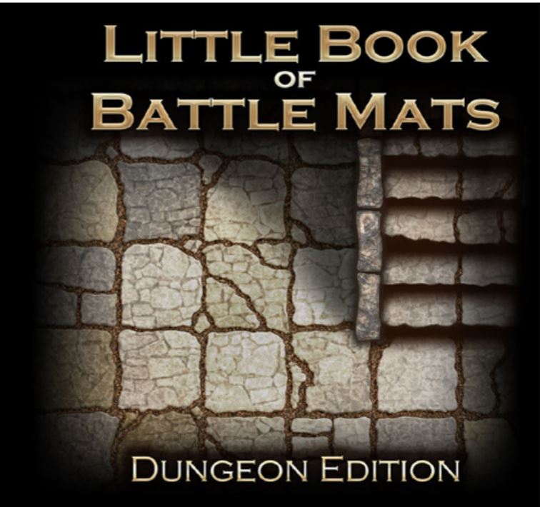 Little Book of Battle Mats - Dungeon Edition