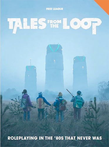 Tales From The Loop RPG