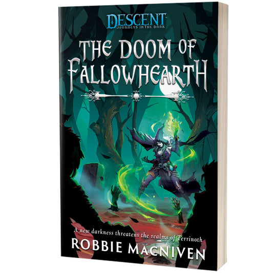 The Doom Of Fallowhearth: Descent Legends of the Dark Novel