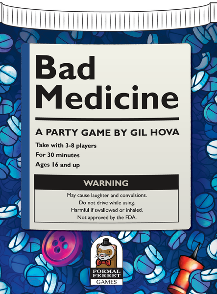 Bad Medicine