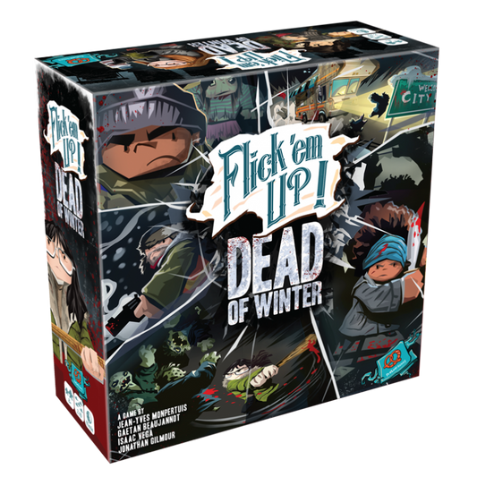 Flick 'em Up - Dead of Winter