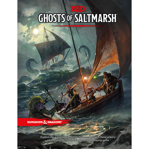 Dungeons & Dragons:  Ghosts of Saltmarsh